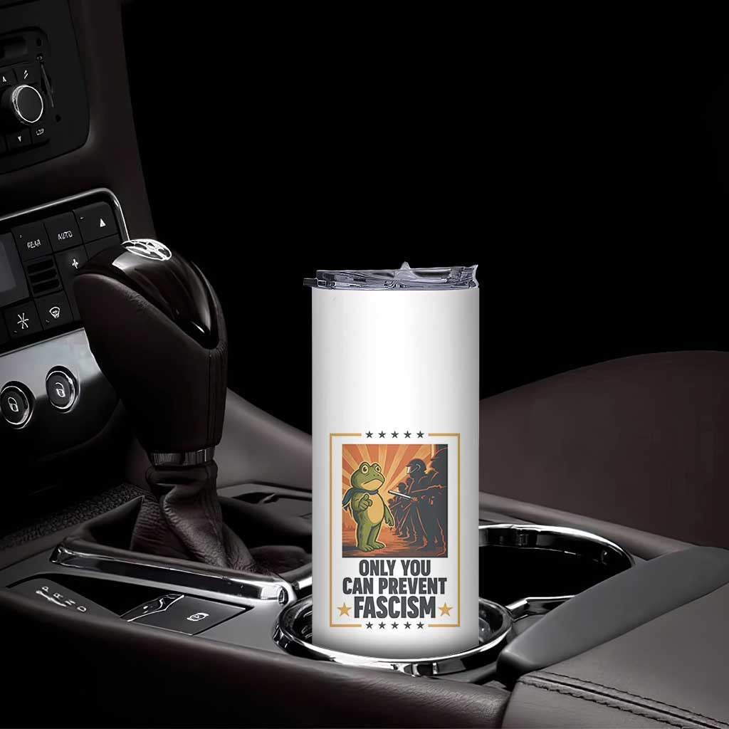 Funny Portland Frog Protest Skinny Tumbler Only You Can Prevent Fascism Gift TS12 Print Your Wear