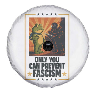 Funny Portland Frog Protest Spare Tire Cover Only You Can Prevent Fascism Gift - Print Your Wear