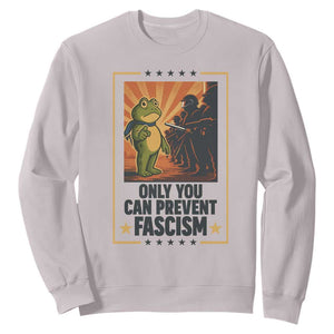 Funny Portland Frog Protest Sweatshirt Only You Can Prevent Fascism Gift TS12 Ice Gray Print Your Wear