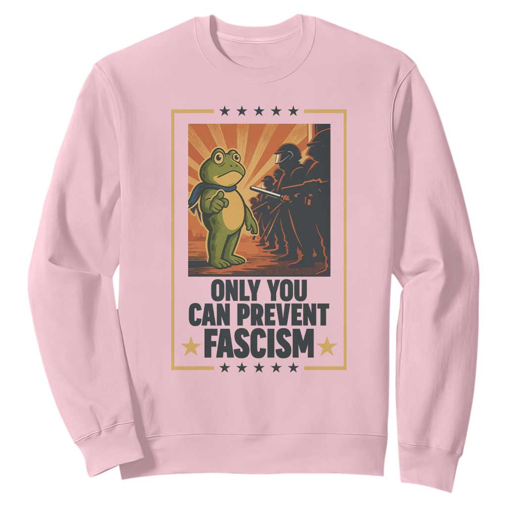 Funny Portland Frog Protest Sweatshirt Only You Can Prevent Fascism Gift TS12 Light Pink Print Your Wear
