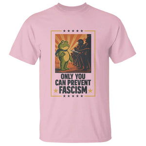 Funny Portland Frog Protest T Shirt Only You Can Prevent Fascism Gift TS12 Light Pink Print Your Wear