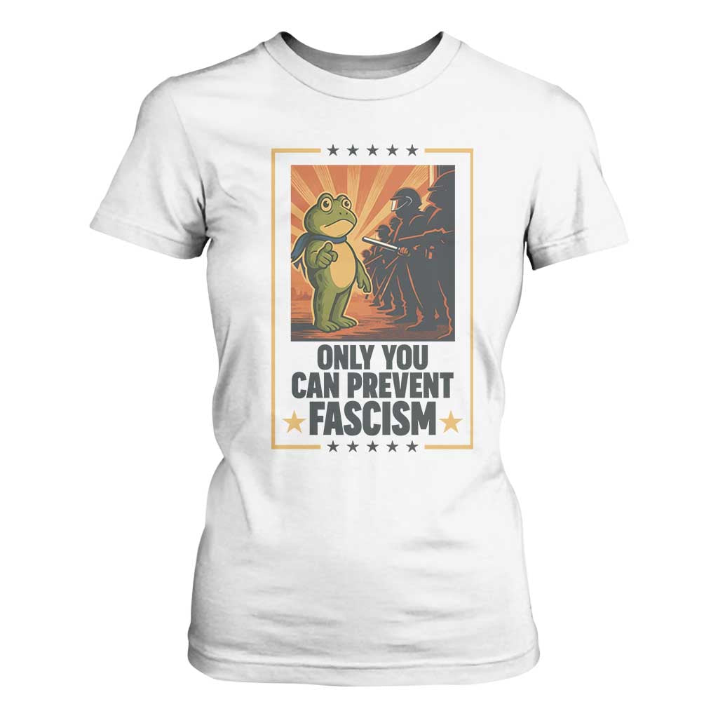 Funny Portland Frog Protest T Shirt For Women Only You Can Prevent Fascism Gift TS12 White Print Your Wear