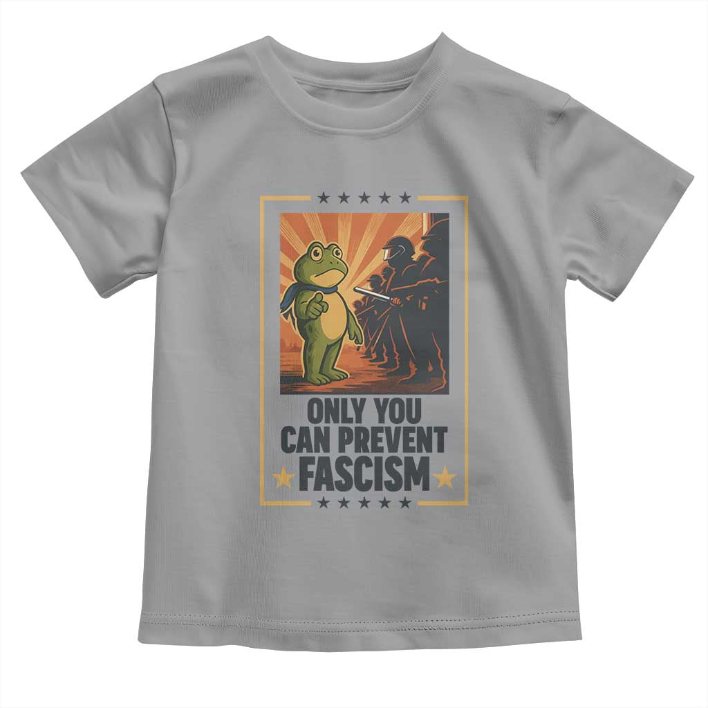 Funny Portland Frog Protest Toddler T Shirt Only You Can Prevent Fascism Gift TS12 Sport Gray Print Your Wear