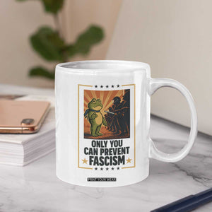 Funny Portland Frog Protest Coffee Mug Only You Can Prevent Fascism Gift TS12 Print Your Wear