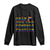 Funny LGBT Activist Long Sleeve Shirt Only You Can Prevent Fascism Protest Gift TS12 Black Print Your Wear