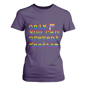 Funny LGBT Activist T Shirt For Women Only You Can Prevent Fascism Protest Gift TS12 Purple Print Your Wear
