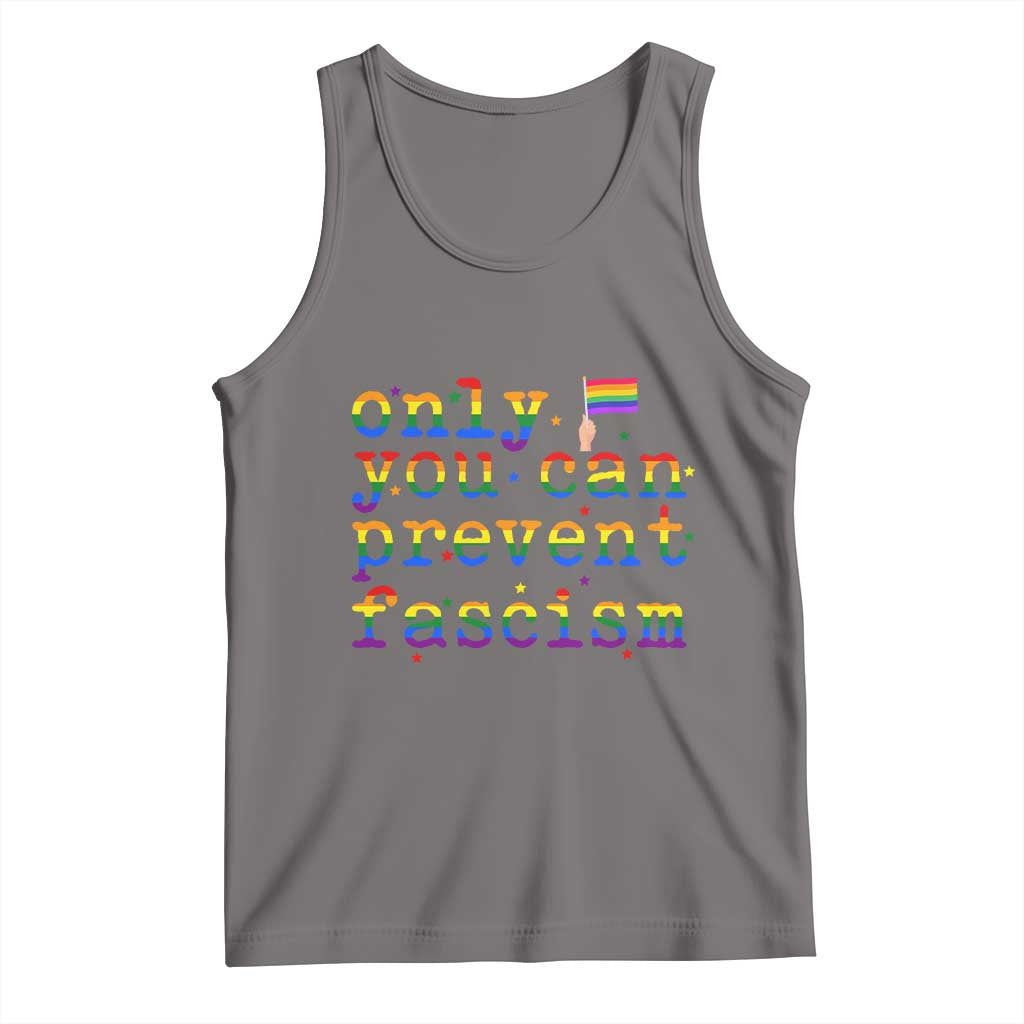 Funny LGBT Activist Tank Top Only You Can Prevent Fascism Protest Gift TS12 Deep Heather Print Your Wear