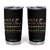 Funny LGBT Activist Tumbler Cup Only You Can Prevent Fascism Protest Gift TS12 Black Print Your Wear