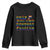 Funny LGBT Activist Youth Sweatshirt Only You Can Prevent Fascism Protest Gift TS12 Black Print Your Wear