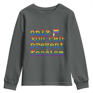 Funny LGBT Activist Youth Sweatshirt Only You Can Prevent Fascism Protest Gift TS12 Dark Heather Print Your Wear