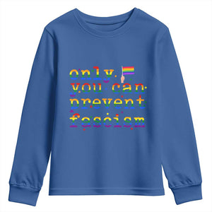 Funny LGBT Activist Youth Sweatshirt Only You Can Prevent Fascism Protest Gift TS12 Royal Blue Print Your Wear