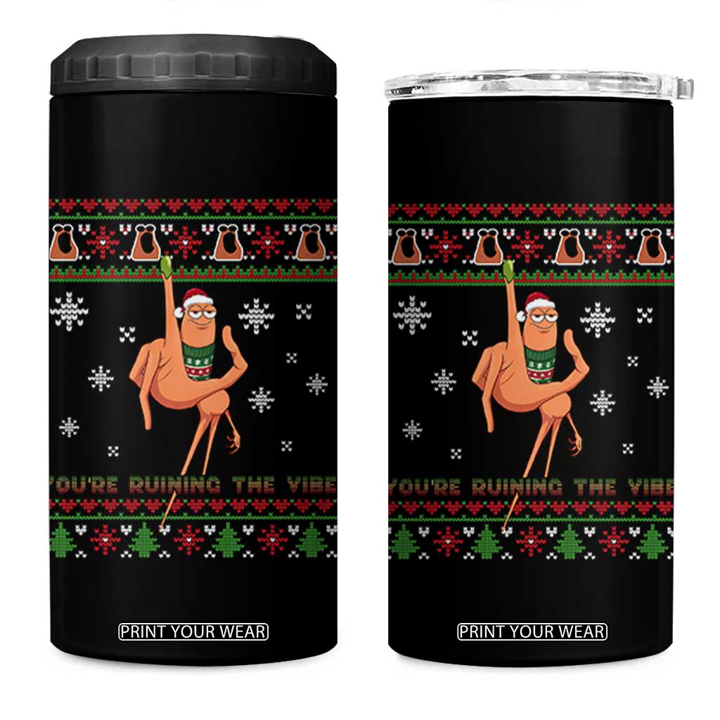 You Are Ruining The Vibe 4 in 1 Can Cooler Tumbler Ugly Christmas Marcus The Worm Meme Gift TS12 One Size: 16 oz Black Print Your Wear