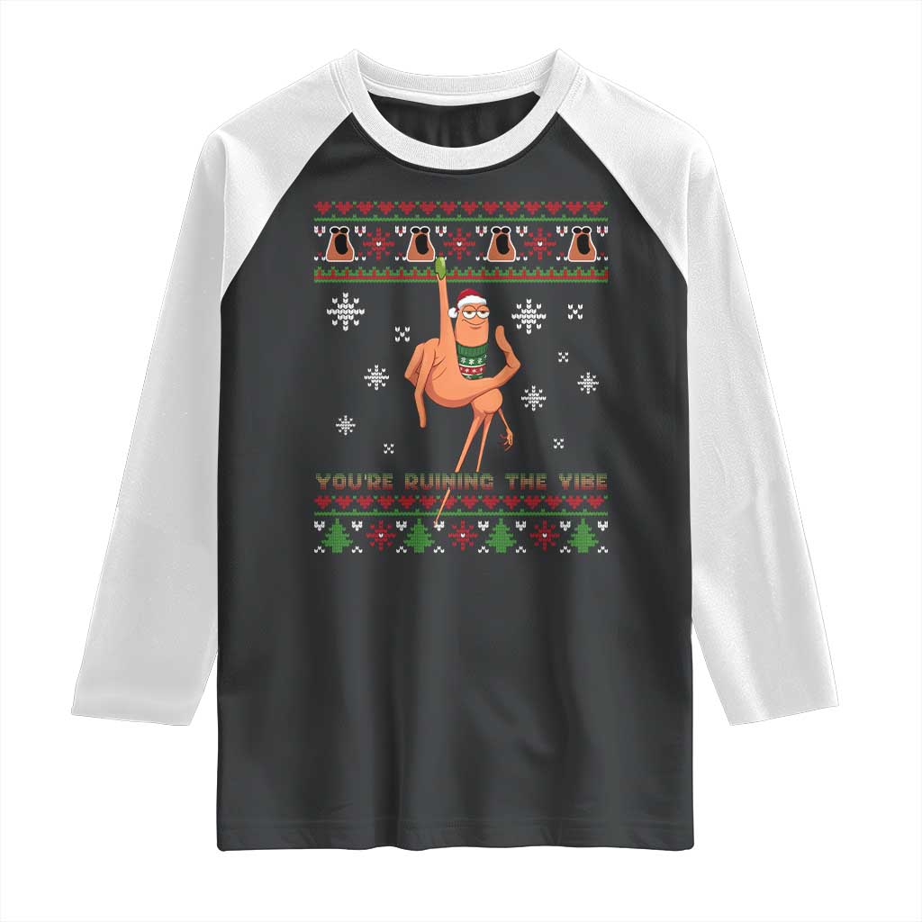 You Are Ruining The Vibe Raglan Shirt Ugly Christmas Marcus The Worm Meme Gift TS12 Black White Print Your Wear