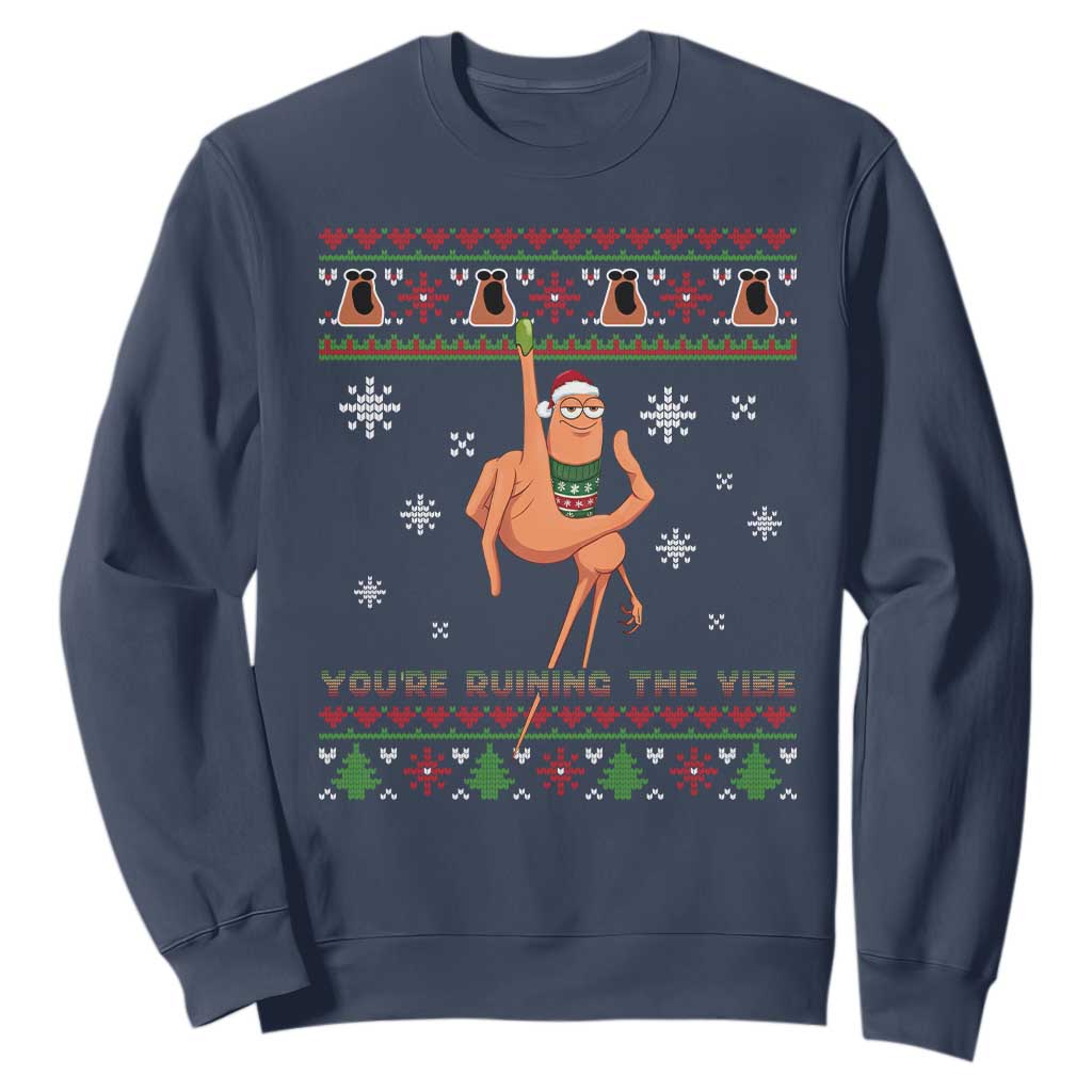 You Are Ruining The Vibe Sweatshirt Ugly Christmas Marcus The Worm Meme Gift TS12 Navy Print Your Wear