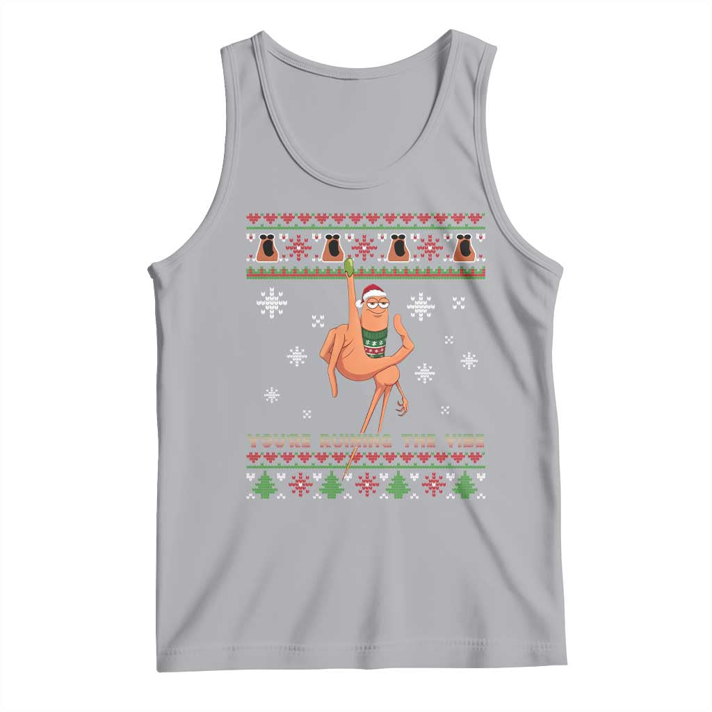 You Are Ruining The Vibe Tank Top Ugly Christmas Marcus The Worm Meme Gift TS12 Athletic Heather Print Your Wear