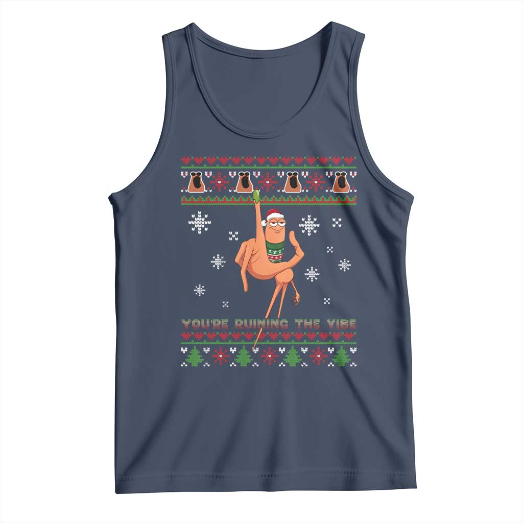 You Are Ruining The Vibe Tank Top Ugly Christmas Marcus The Worm Meme Gift TS12 Navy Print Your Wear