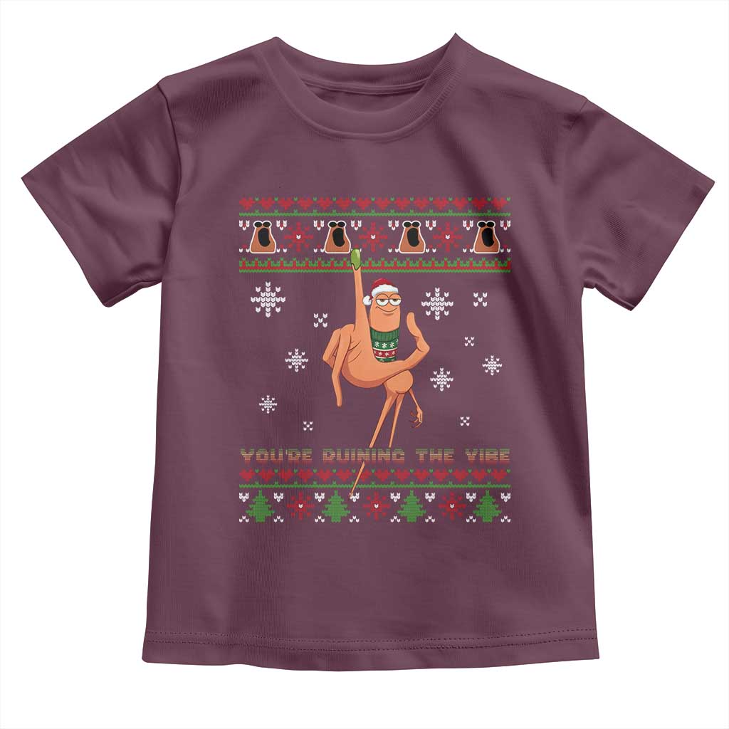 You Are Ruining The Vibe Toddler T Shirt Ugly Christmas Marcus The Worm Meme Gift TS12 Maroon Print Your Wear
