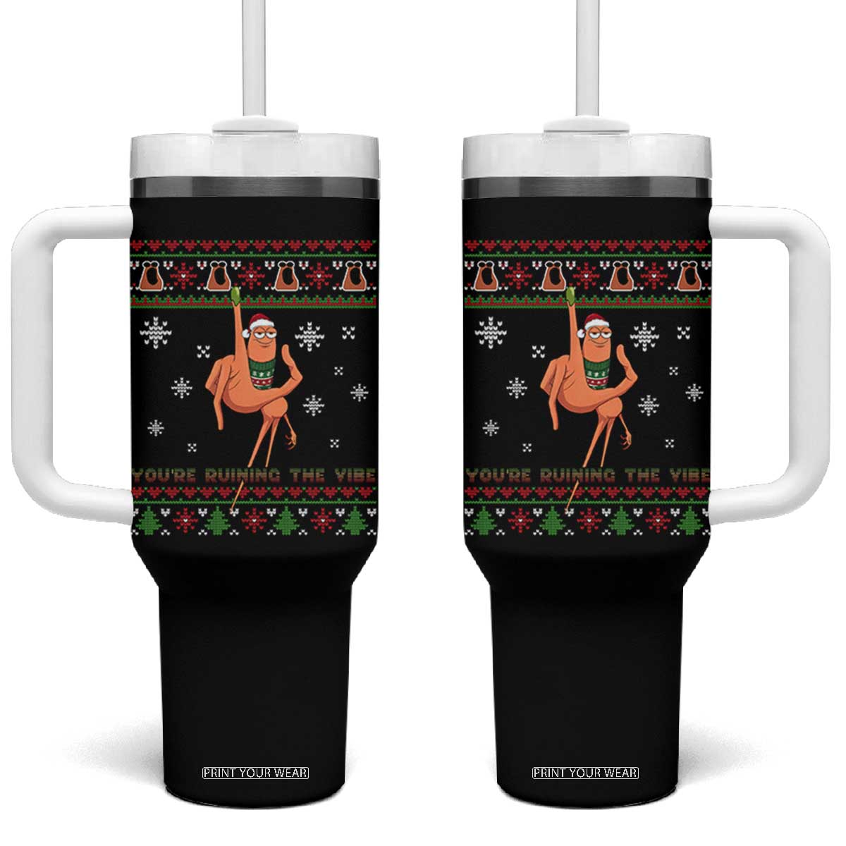 You Are Ruining The Vibe Tumbler With Handle Ugly Christmas Marcus The Worm Meme Gift - Print Your Wear