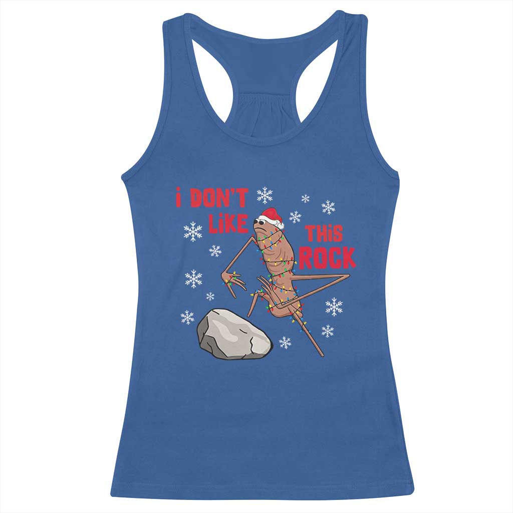 I Do Not Like This Rock Racerback Tank Top Christmas Marcus The Worm Meme Gift TS12 Royal Blue Print Your Wear