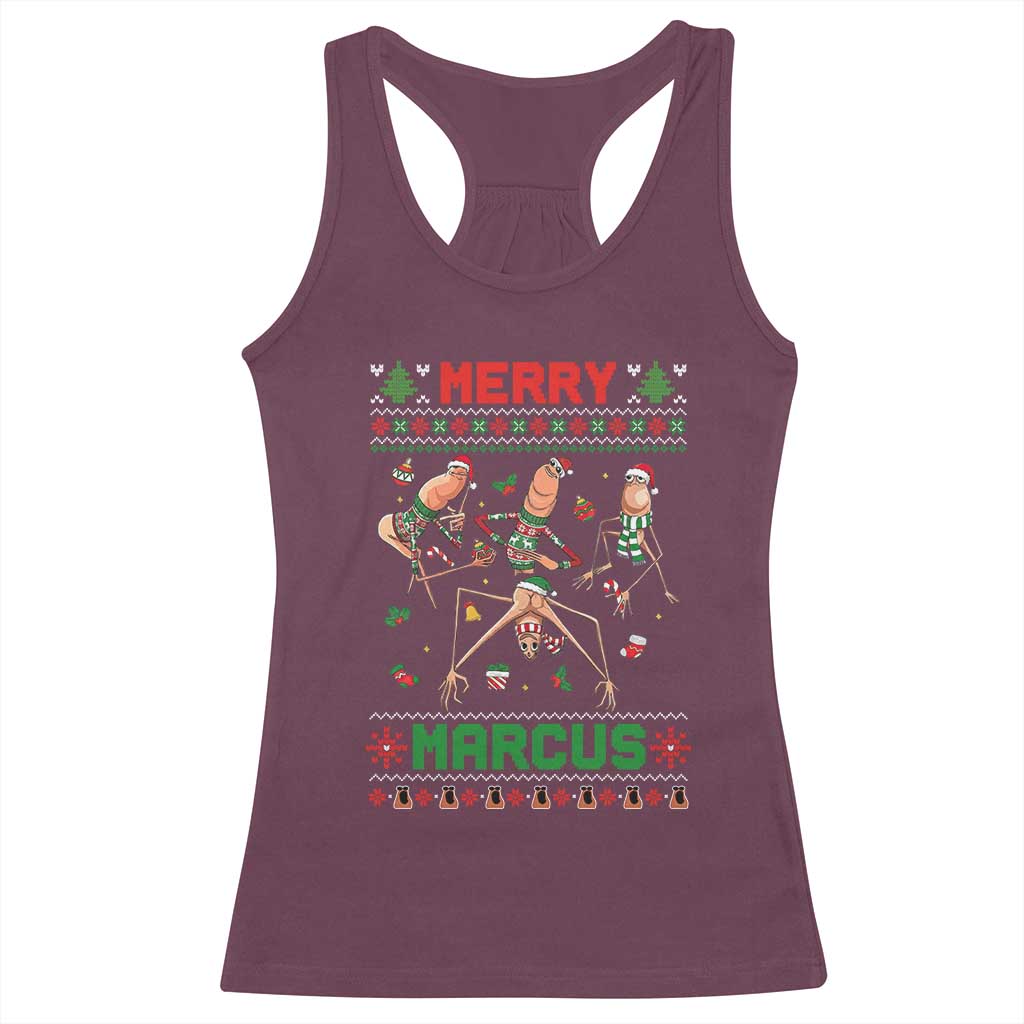 Funny Merry Marcus Racerback Tank Top Ugly Christmas Marcus The Worm Meme Gift TS12 Maroon Print Your Wear