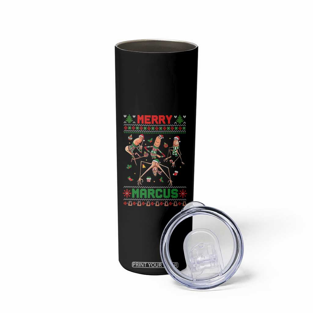 Funny Merry Marcus Skinny Tumbler Ugly Christmas Marcus The Worm Meme Gift - Print Your Wear