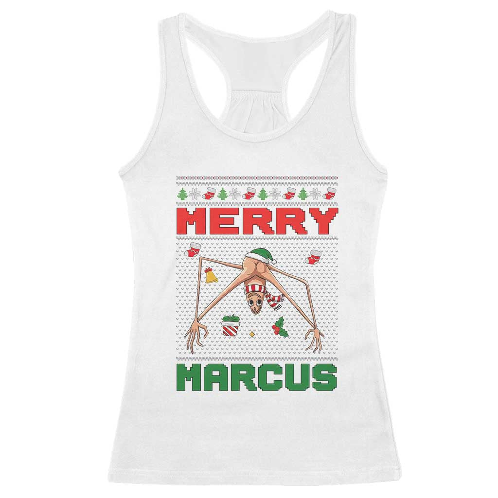 Marcus The Worm Meme Merry Marcus Racerback Tank Top Funny Ugly Christmas Gift TS12 White Print Your Wear