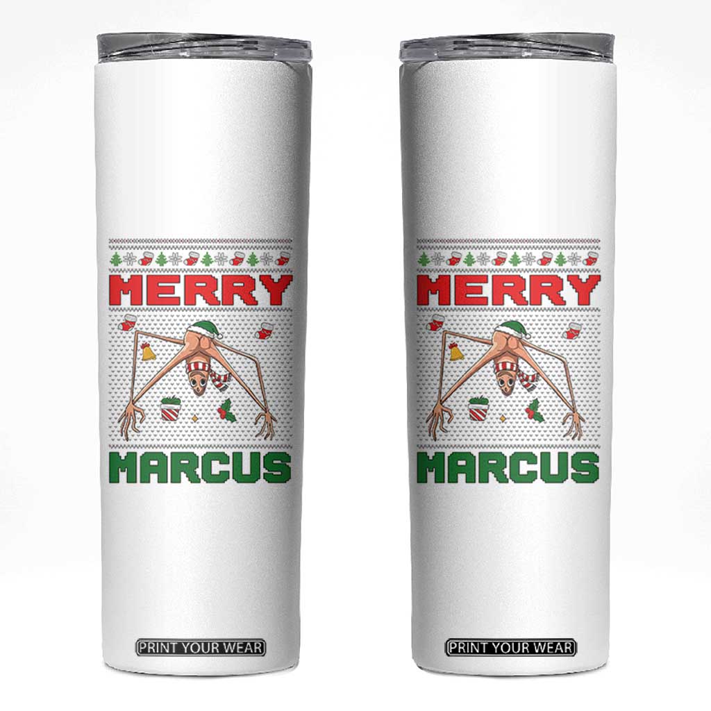 Marcus The Worm Meme Merry Marcus Skinny Tumbler Funny Ugly Christmas Gift TS12 White Print Your Wear