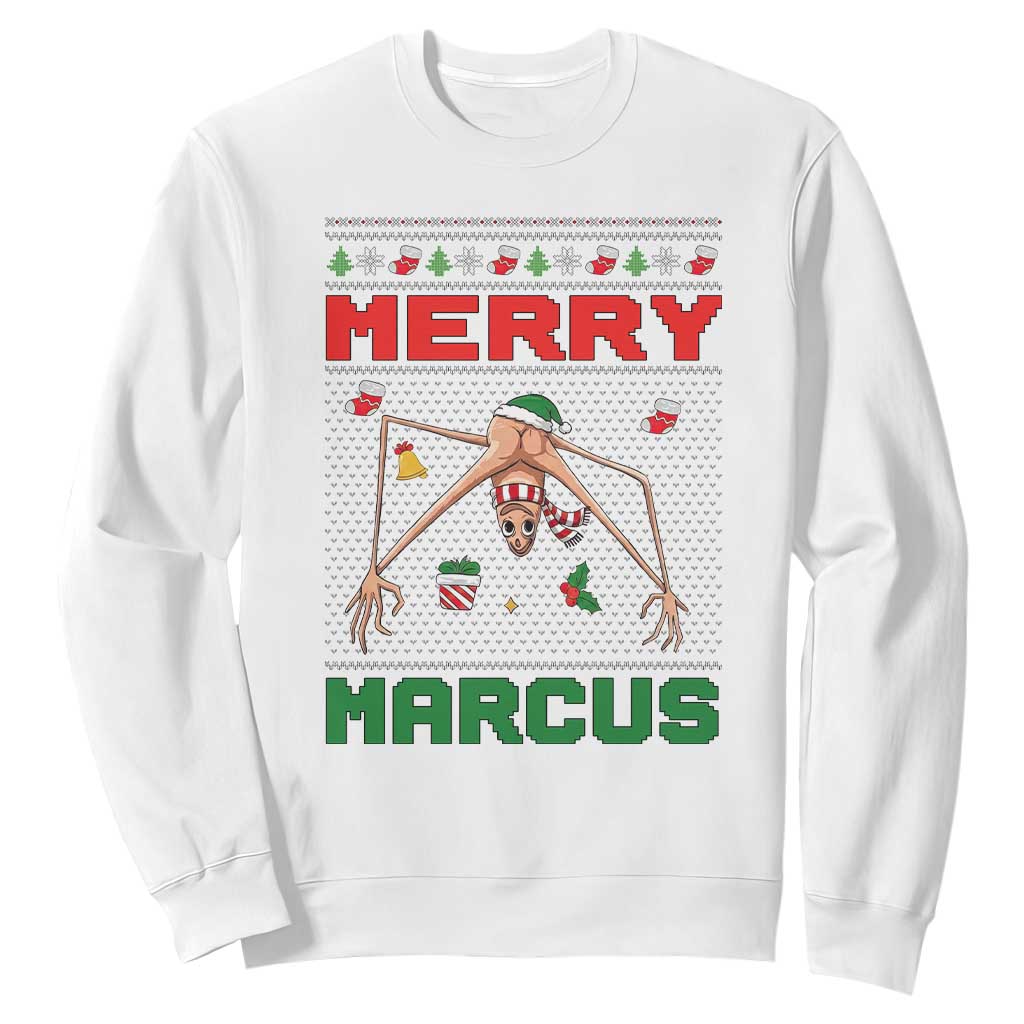 Marcus The Worm Meme Merry Marcus Sweatshirt Funny Ugly Christmas Gift TS12 White Print Your Wear