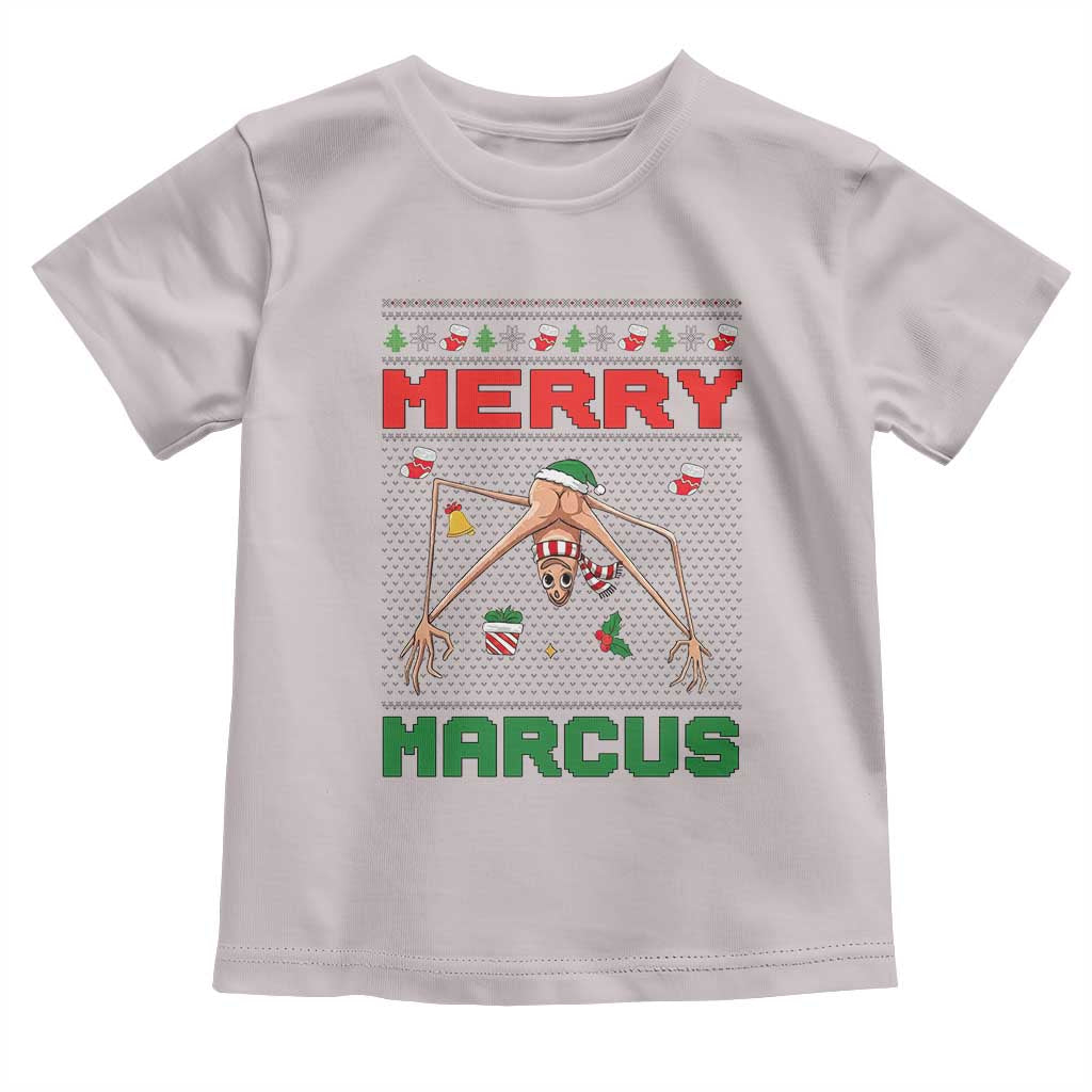 Marcus The Worm Meme Merry Marcus Toddler T Shirt Funny Ugly Christmas Gift TS12 Ice Gray Print Your Wear