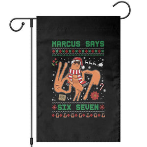 Marcus Says Six Seven Garden Flag Funny Ugly Christmas Meme Gift TS12 Black Print Your Wear