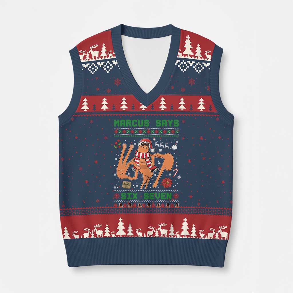 Marcus Says Six Seven V-Neck Knit Sweater Vest Funny Ugly Xmas Meme Gift TS12 Navy Red Print Your Wear