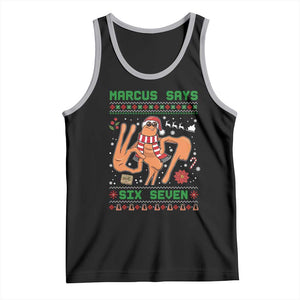 Marcus Says Six Seven Tank Top Funny Ugly Christmas Meme Gift TS12 Black Athletic Heather Print Your Wear