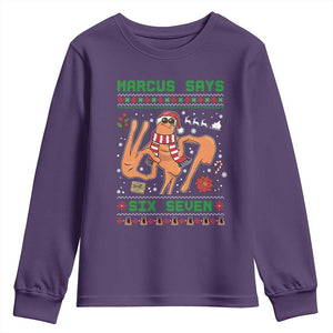 Marcus Says Six Seven Youth Sweatshirt Funny Ugly Christmas Meme Gift TS12 Purple Print Your Wear