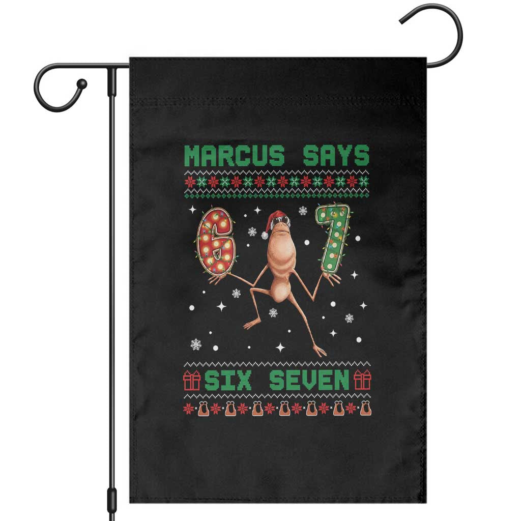Marcus Says Six Seven Meme Christmas Ugly Sweater Garden Flag Trendy Tiktok Gift TS12 Black Print Your Wear