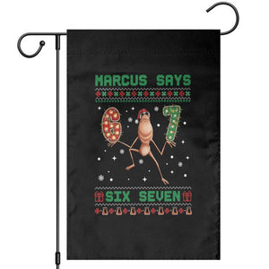 Marcus Says Six Seven Meme Christmas Ugly Sweater Garden Flag Trendy Tiktok Gift TS12 Black Print Your Wear