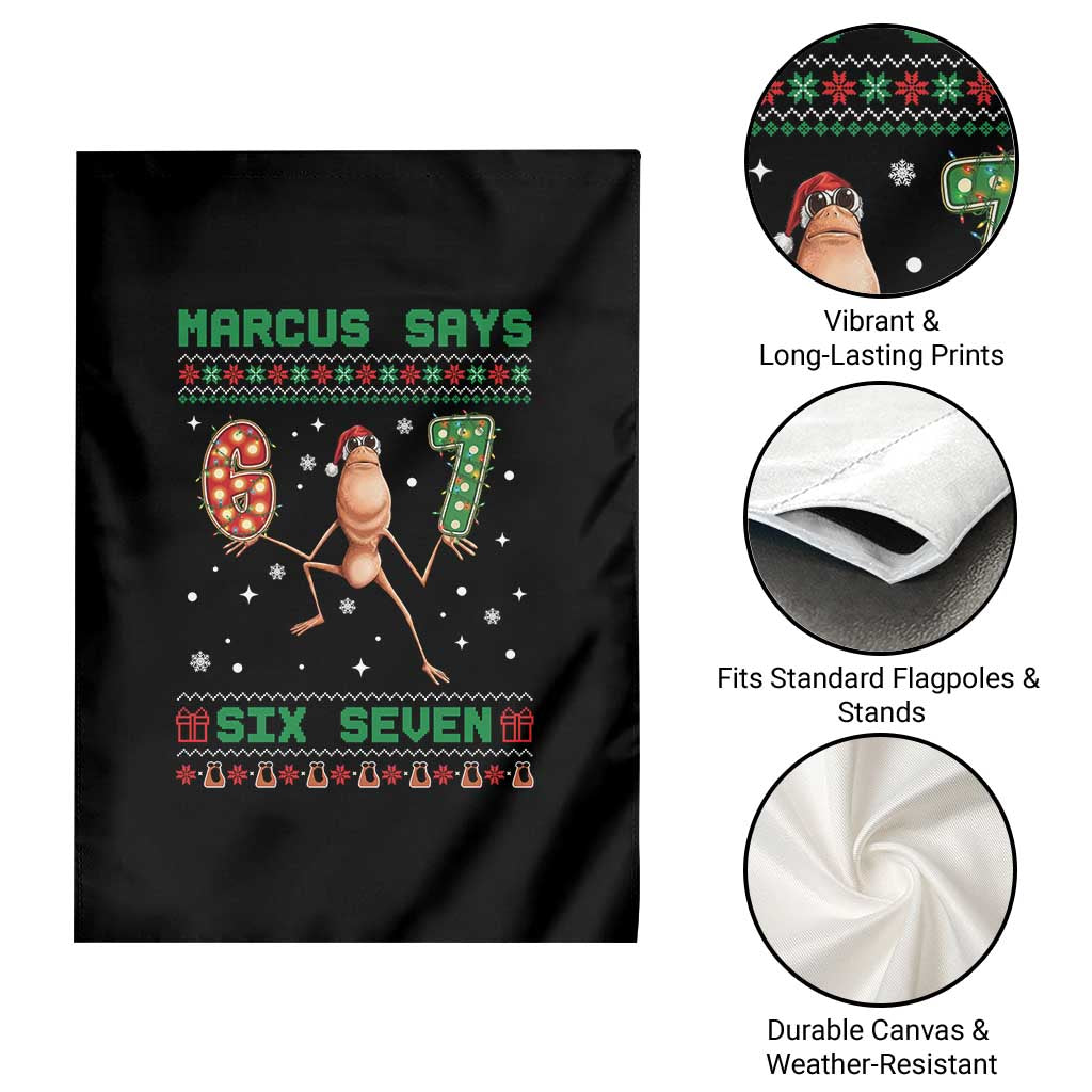 Marcus Says Six Seven Meme Christmas Ugly Sweater Garden Flag Trendy Tiktok Gift TS12 Print Your Wear