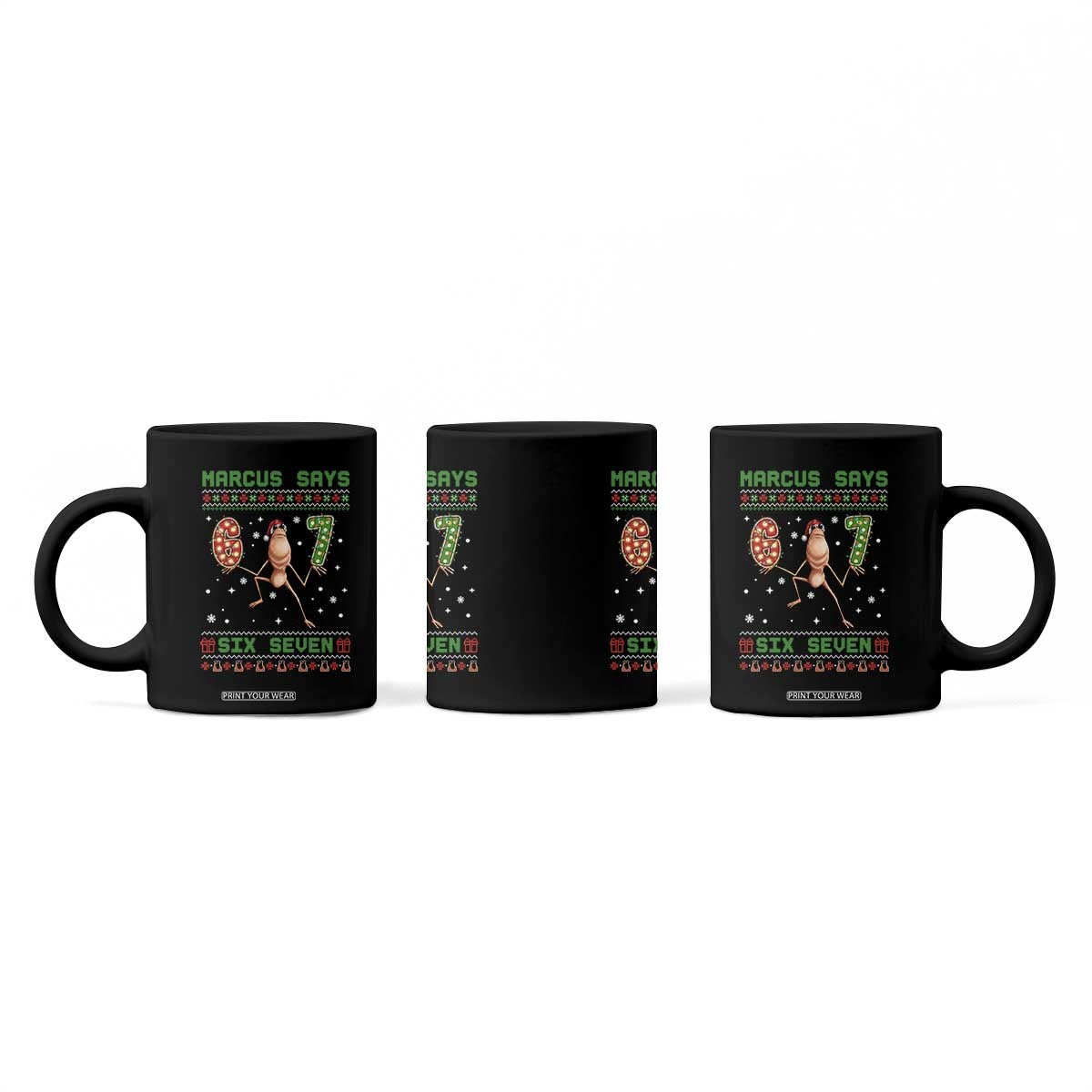 Marcus Says Six Seven Meme Christmas Ugly Sweater Coffee Mug Trendy Tiktok Gift TS12 Print Your Wear