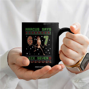 Marcus Says Six Seven Meme Christmas Ugly Sweater Coffee Mug Trendy Tiktok Gift TS12 Print Your Wear