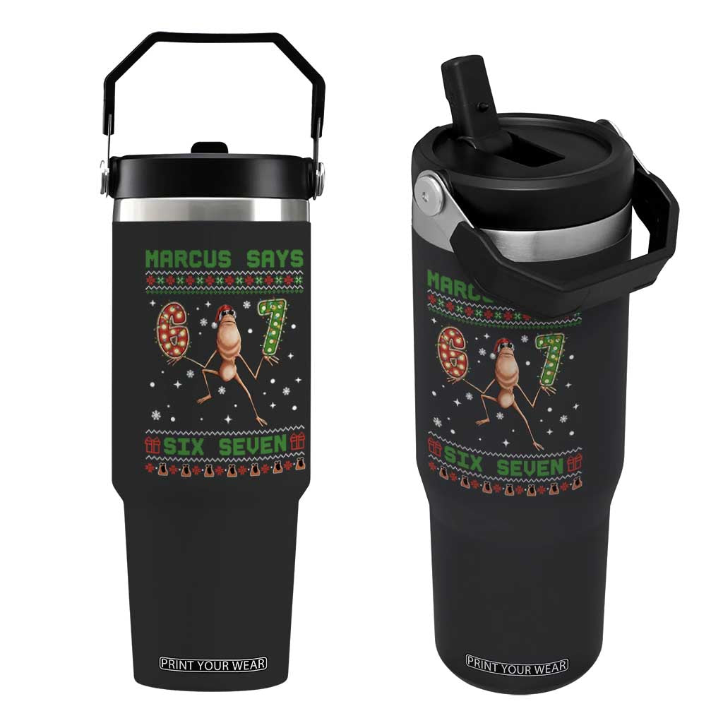 Marcus Says Six Seven Meme Christmas Ugly Sweater Flip Straw Tumbler Trendy Tiktok Gift - Print Your Wear