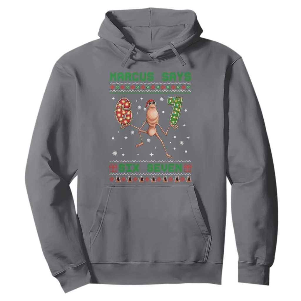 Marcus Says Six Seven Meme Christmas Ugly Sweater Hoodie Trendy Tiktok Gift TS12 Charcoal Print Your Wear