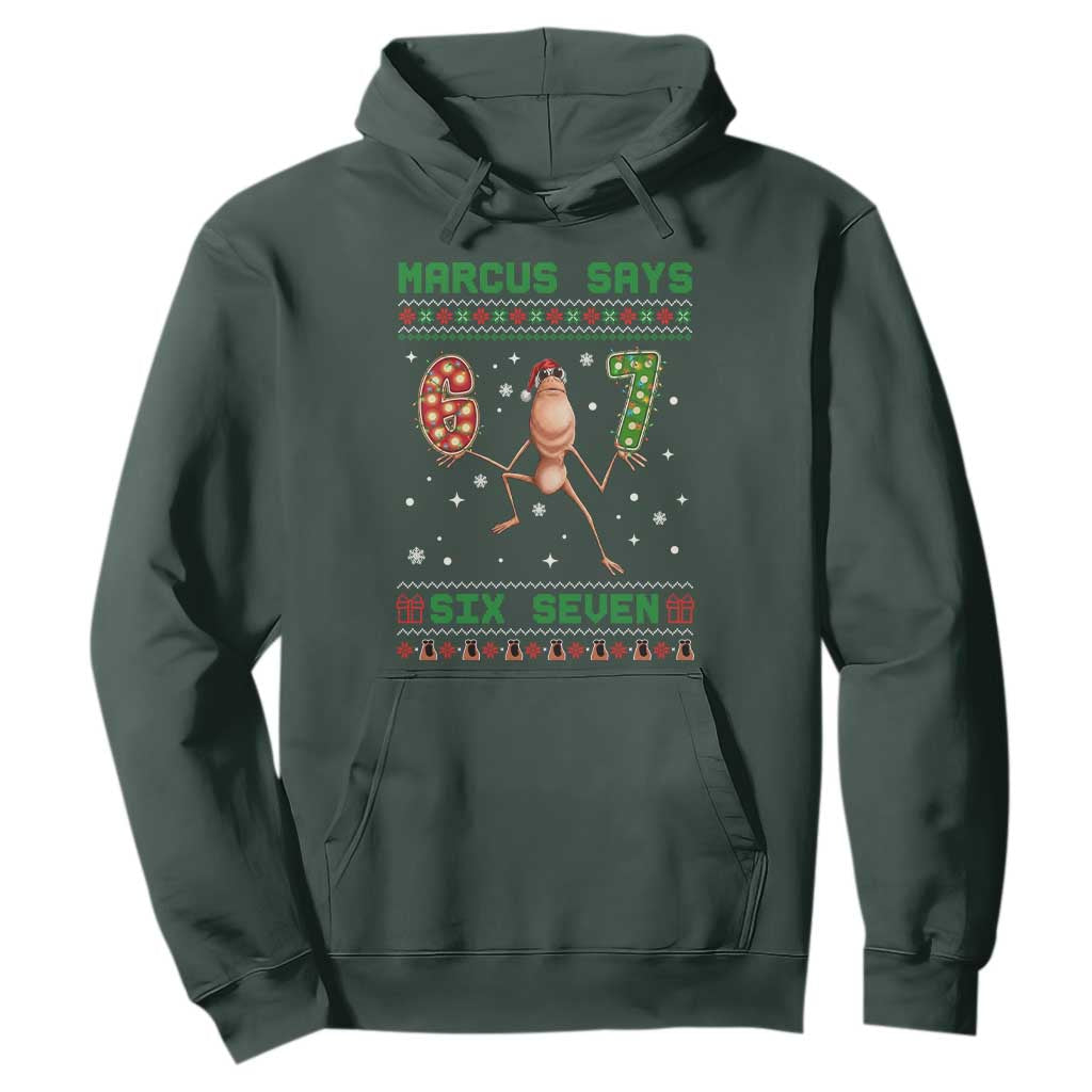 Marcus Says Six Seven Meme Christmas Ugly Sweater Hoodie Trendy Tiktok Gift TS12 Dark Forest Green Print Your Wear