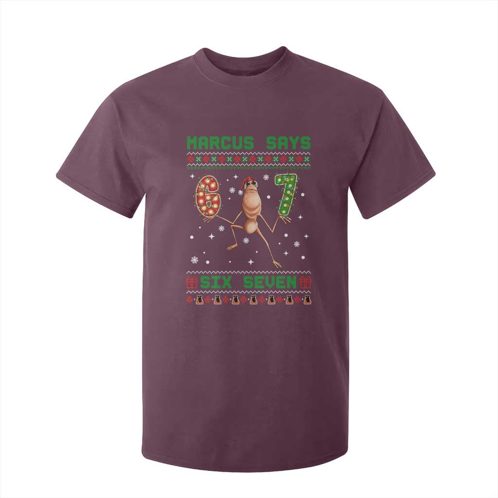 Marcus Says Six Seven Meme Christmas Ugly Sweater T Shirt For Kid Trendy Tiktok Gift TS12 Maroon Print Your Wear