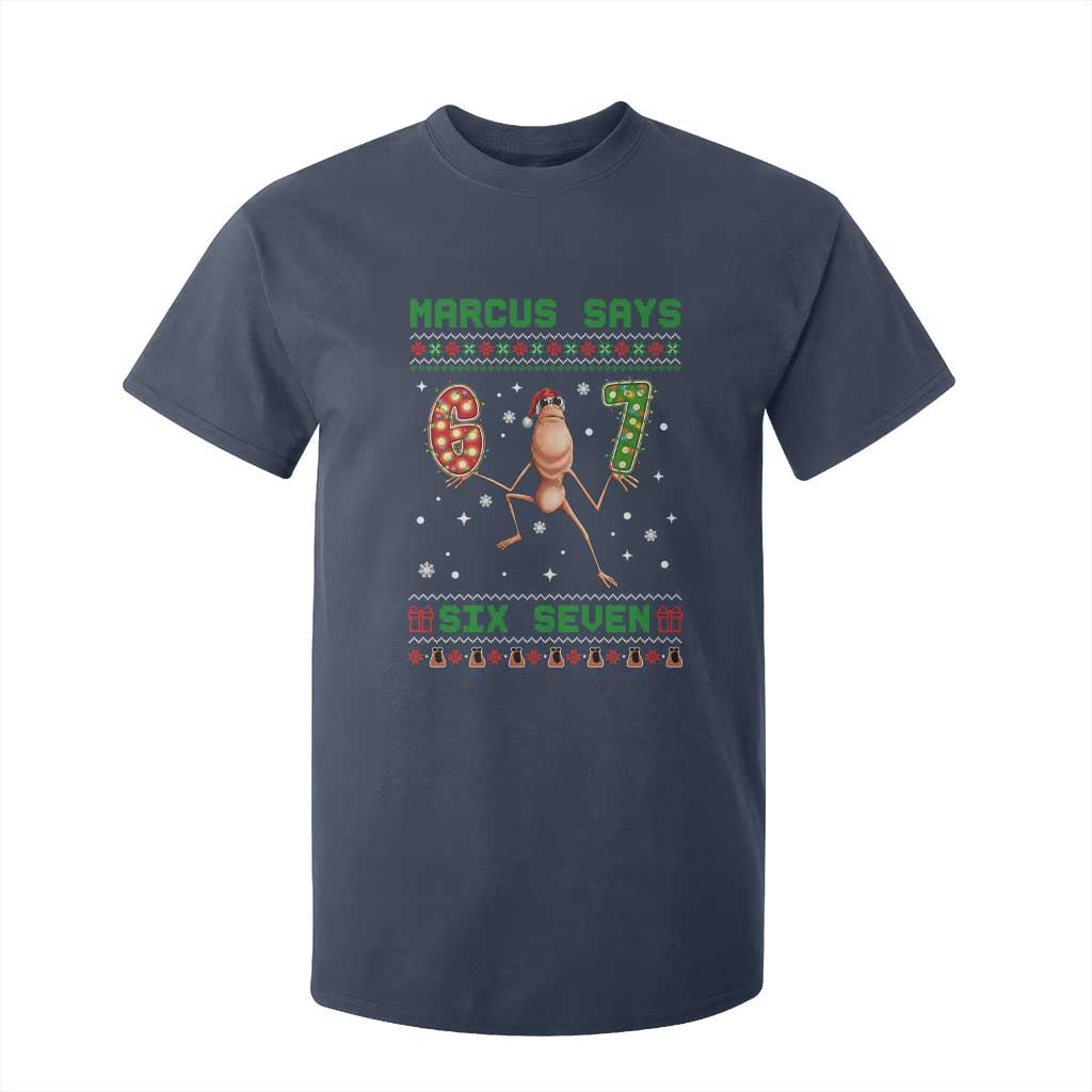 Marcus Says Six Seven Meme Christmas Ugly Sweater T Shirt For Kid Trendy Tiktok Gift TS12 Navy Print Your Wear