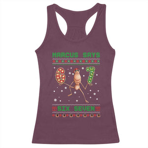Marcus Says Six Seven Meme Christmas Ugly Sweater Racerback Tank Top Trendy Tiktok Gift TS12 Maroon Print Your Wear