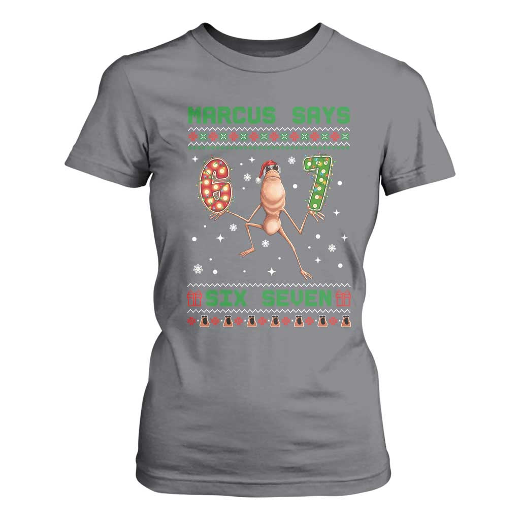 Marcus Says Six Seven Meme Christmas Ugly Sweater T Shirt For Women Trendy Tiktok Gift TS12 Charcoal Print Your Wear