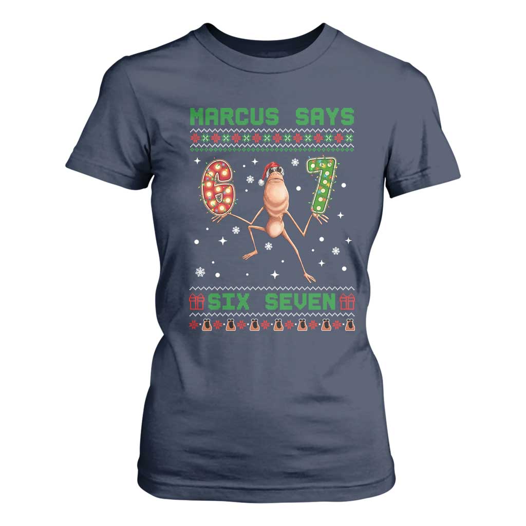 Marcus Says Six Seven Meme Christmas Ugly Sweater T Shirt For Women Trendy Tiktok Gift TS12 Navy Print Your Wear