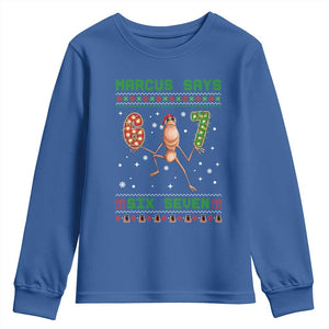 Marcus Says Six Seven Meme Christmas Ugly Sweater Youth Sweatshirt Trendy Tiktok Gift TS12 Royal Blue Print Your Wear