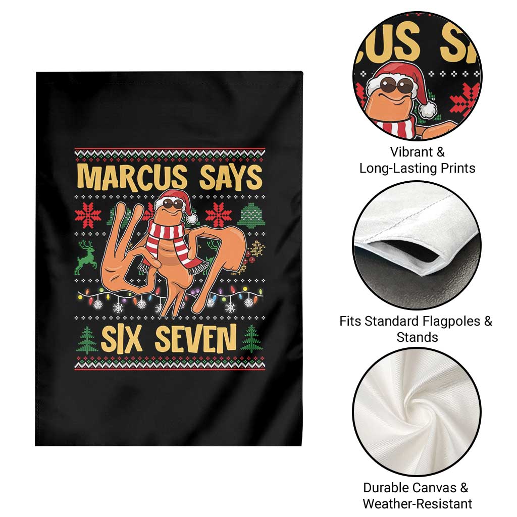 Funny Gen Z Alpha Ugly Christmas Gift Garden Flag Marcus Says Six Seven TS12 Print Your Wear