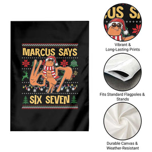 Funny Gen Z Alpha Ugly Christmas Gift Garden Flag Marcus Says Six Seven TS12 Print Your Wear
