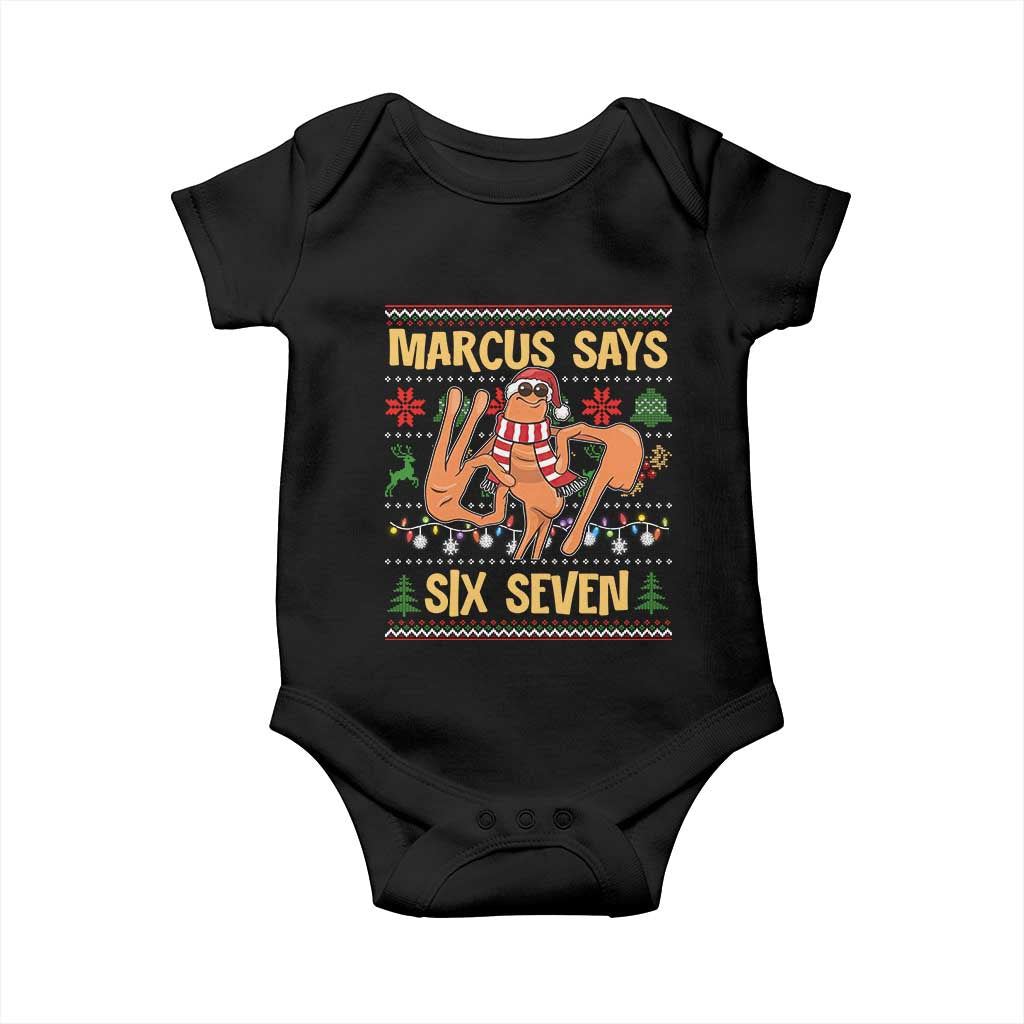 Funny Gen Z Alpha Ugly Christmas Gift Baby Onesie Marcus Says Six Seven TS12 Black Print Your Wear
